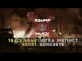 Lagu Ultra Instinct - Konkrete | Krump Music