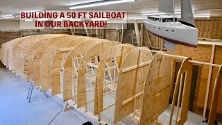 22 Temporary Frames Makes A 50 Ft Boat Hull – Ep. 336 RAN Sailing