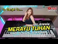 Download Lagu Merayu Tuhan Cover ORG 2021 Nguk2 Tanpa Kendang Jepara
