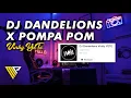 DJ DANDELIONS X POMPA POM VIRAL TIK TOK 2022!!! [ @VinKyRamadhan ]