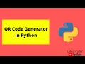 QR Code Generate in Python Must Watch Python Beginners