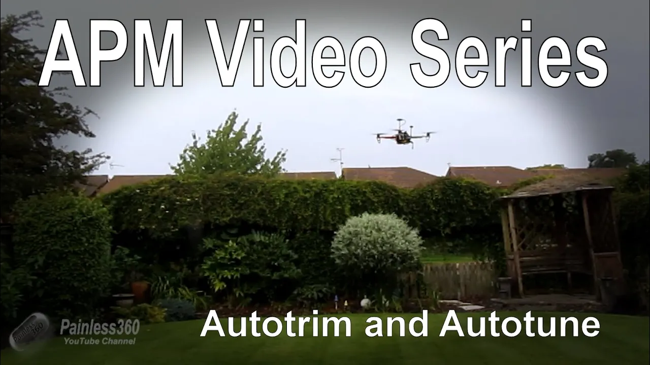 (7/8) APM 2.5/2.6/3.1 - Autotrim and Autotune