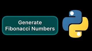 How to generate infinite fibonacci numbers in Python