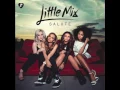 Download Lagu Little Mix - Salute (Audio)