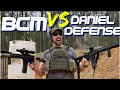 BCM vs Daniel Defense Which is better