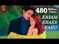 Download Lagu Kasam Khake Kaho | Dil Hai Tumhaara | Preity Zinta Arjun \u0026 Mahima | Alka Yagnik,Kumar Sanu
