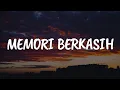 Download Lagu Memori Berkasih, Sekuntum Bunga Sakura Di Gurun Sahara, Andai Dapat Kuundur Masa (Lirik) - Spin