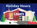 How to check Holiday Hours Lowes Online