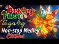 Download Lagu 🎄 Tagalog Paskong Pinoy 2026 🎶 Best Christmas Songs Medley  Pinoy Nonstop Christmas Hits