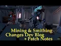 Mining and Smithing Dev Blog and Patch Notes
