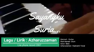 Download Azharuzzaman Live In Studio | Sayangku Suria | Remastered Original Music Video MP3