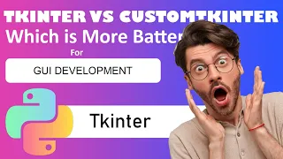 Tkinter VS CustomTkinter Python GUI Tutorial iMobCode