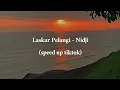 Download Lagu Laskar Pelangi, Nidji (speed up tiktok)