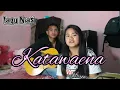 Download Lagu LAGU DANGDUT NIAS - KATAWAENA(Cover Anis)