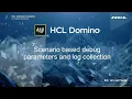 Scenario-based debug parameters and log collection