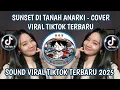 SUNSET DI TANAH ANARKI - COVER SUPERMAN IS DEAD VIRAL TIKTOK TERBARU