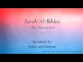 Download Lagu Surah Al Ikhlas The Sincerity   112   Sudais and Shuraym   Quran Audio
