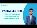 Variables in C Programming Types of Variables Explained