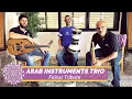 Download Lagu Arabinstruments Trio - Nassam Alayna El Hawa - Fairuz