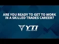 Get to Work in a Skilled Trades Career