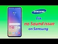 Hoe je het probleem met geen geluid op een Samsung-telefoon kunt oplossen