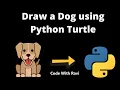 How to Draw a Dog using Python Turtle