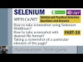 PART 18 Selenium with C NET Tutorial and Practical Interview Questions and Answers Live Project