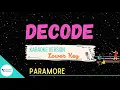 Download Lagu DECODE • (Lower Key) • Karaoke ♫ Paramore