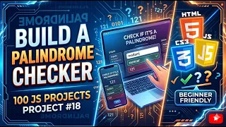 Palindrome Checker in JavaScript Project HTML CSS JS Beginner Friendly