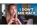 I Don t See Race