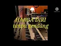 Download Lagu HARGA DIRI Tanpa gendang - Rhoma irama