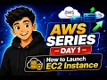AWS EC2 Tutorial Launch Your First EC2 Instance Step by Step Day 1
