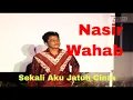 Download Lagu Nasir Wahab - Sekali Aku Jatuh Cinta (LIVE)