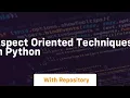 aspect oriented techniques in python