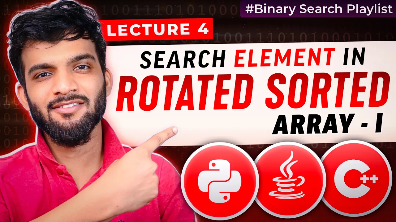BS-4. Search Element in Rotated Sorted Array - I - YouTube thumbnail