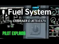 Embraer E-Jets Fuel System Explained By A Real Pilot
