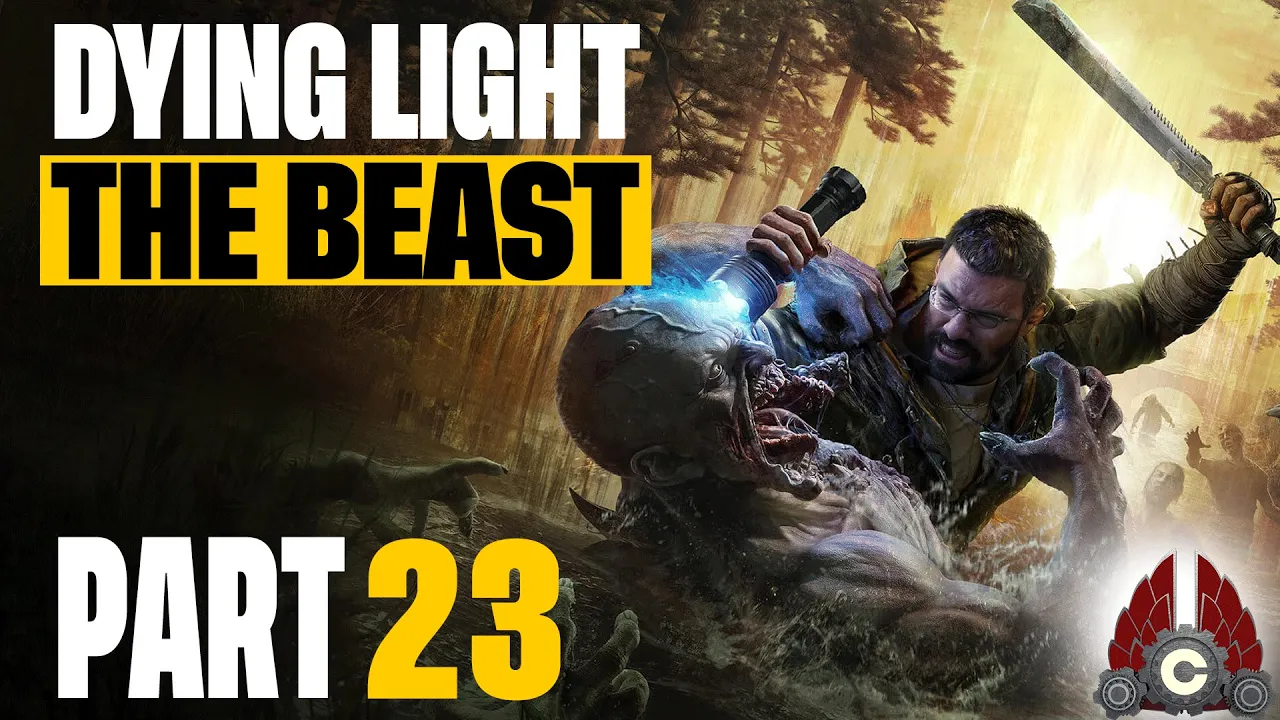 Dying Light: The Beast | Part 23