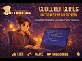 CodeChef Series October Marathon Practice Problem in 500 difficulty rating