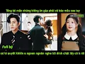 Lagu Tổng tài mắc chứg biếg ăn gặp phải cô bảo mẫu cao tay khiến a ngoan ngoãn nghe lời dính lấy cô k rời