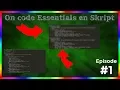 Gamemode - Episode 4 On code Essentials