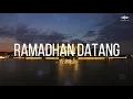 Lagu RAMADHAN DATANG - TOMPI | LIRIK LAGI