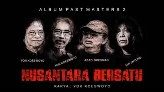 Download Koes Plus feat. Ian Antono - Nusantara Bersatu MP3