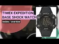 Timex Expedition Base Shock Watch Review Rugged Reliable