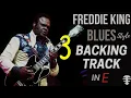 Freddie King backing track | Palace of the King style Blues Jam in E