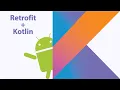 How to make a HTTP call in Android using Retrofit and Kotlin