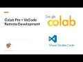 Colab Pro VsCode Remote Development