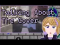 Talking about My New Cover