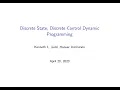 Dynamic programming-discrete state Ken Judd Numerical Methods in Economics Lecture 16