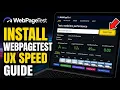 How to install WebPageTest and measure UX speed problems - Complete Guide