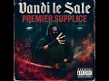 Premier Supplice - Vandi Le Sale